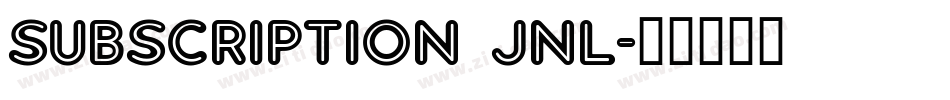 subscription jnl字体转换